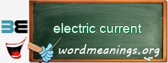 WordMeaning blackboard for electric current